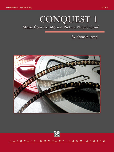 Conquest 1 (from the motion picture Ninja's Creed): E-flat Baritone  Saxophone