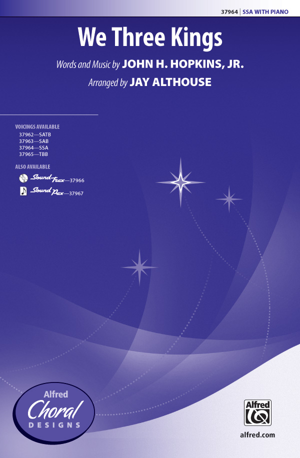 We Three Kings : SSA : Jay Althouse : Sheet Music : 00-37964 : 038081424361 