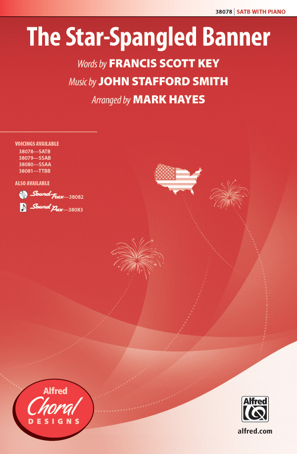 The Star-Spangled Banner : SATB : Mark Hayes : Sheet Music : 00-38078 : 038081425504 