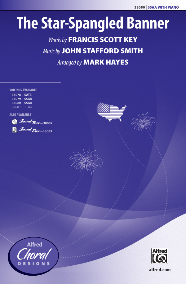 The Star-Spangled Banner : SSAA : Mark Hayes : Sheet Music : 00-38080 : 038081425528 