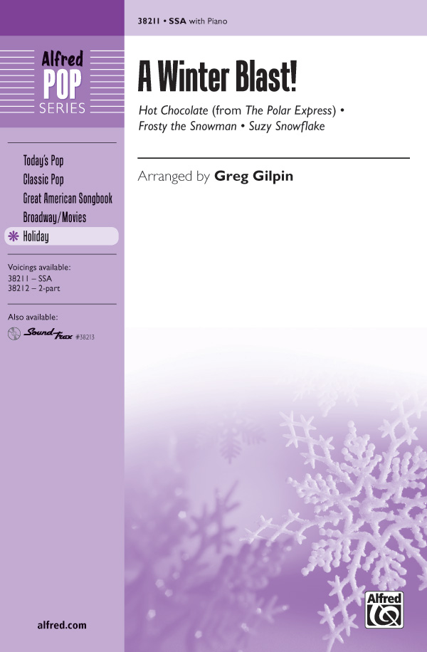 A Winter Blast! : SSA : Greg Gilpin : Sheet Music : 00-38211 : 038081426822 