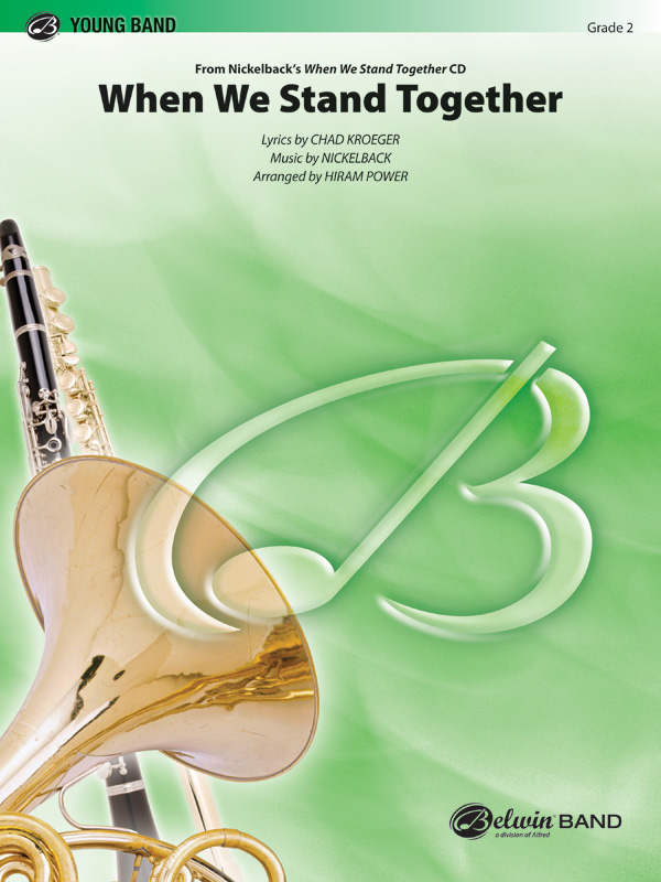 When We Stand Together: Concert Band Conductor Score: Nickelback