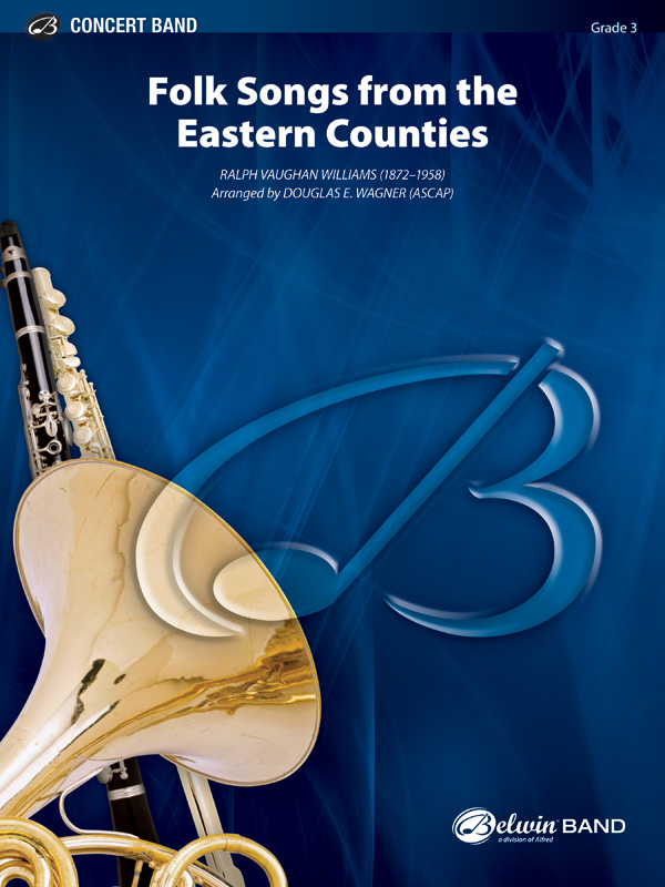 Folksongs from the Eastern Counties Folksongs from the Eastern Counties