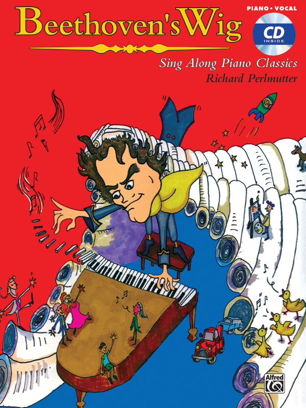 Beethoven s Wig Sing Along Piano Classics Piano Book CD