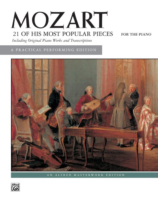 Mozart: 21 of His Most Popular Pieces: Piano Book: Wolfgang Amadeus ...