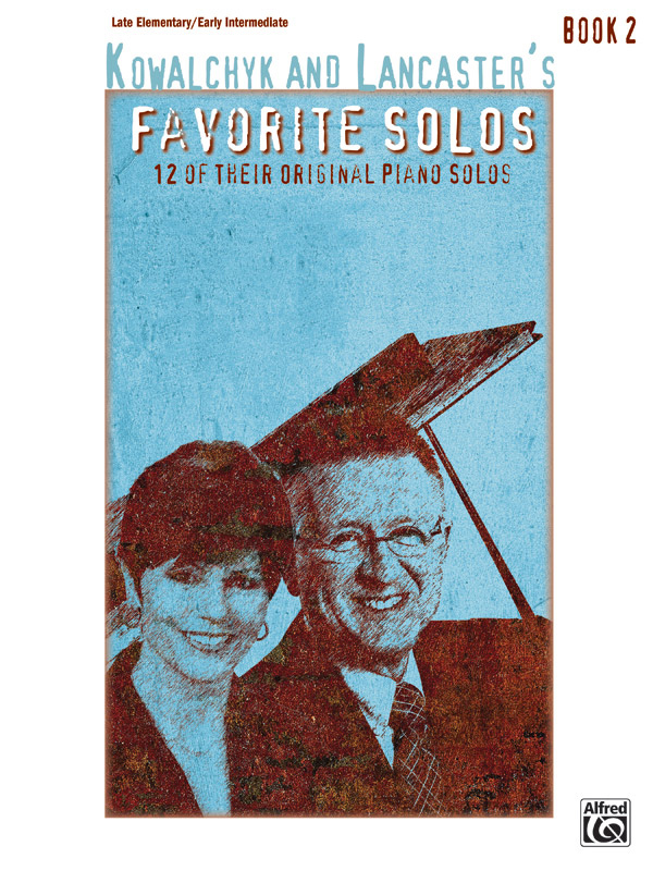 Kowalchyk and Lancaster’s Favorite Solos, Book 2