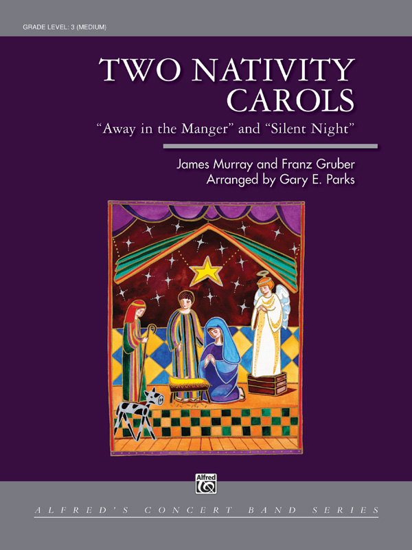 Two Nativity Carols Two Nativity Carols
