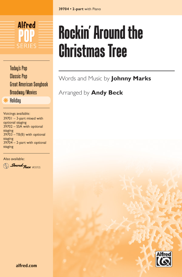 Rockin' Around the Christmas Tree : 2-Part : Andy Beck : Sheet Music : 00-39704 : 038081443652 