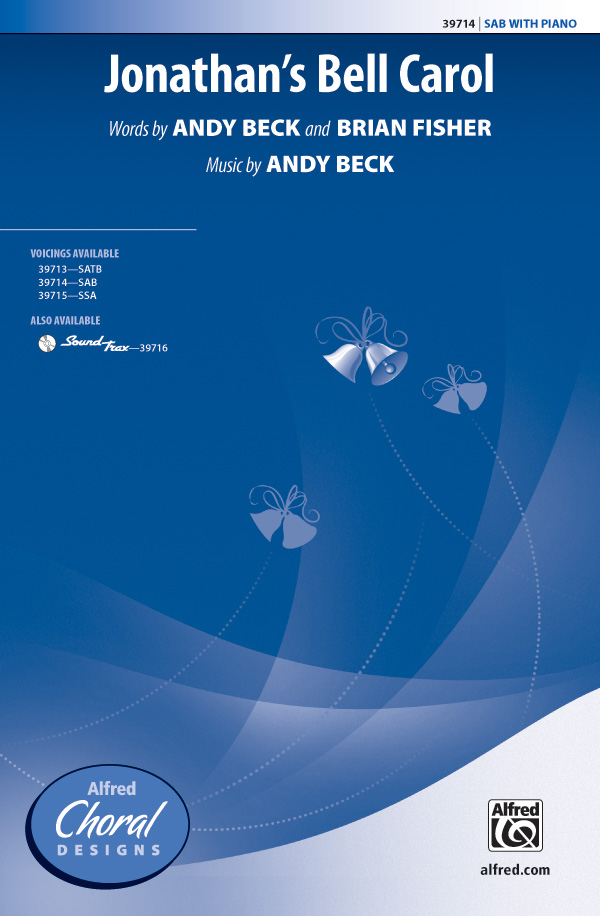 Jonathan's Bell Carol : SAB : Andy Beck : Sheet Music : 00-39714 : 038081443751 