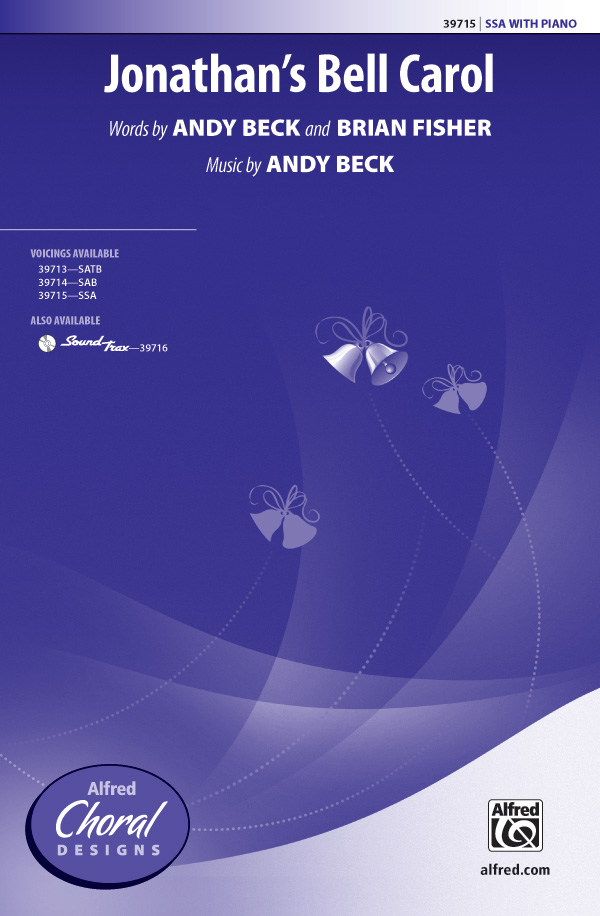 Jonathan's Bell Carol : SSA : Andy Beck : Sheet Music : 00-39715 : 038081443768 