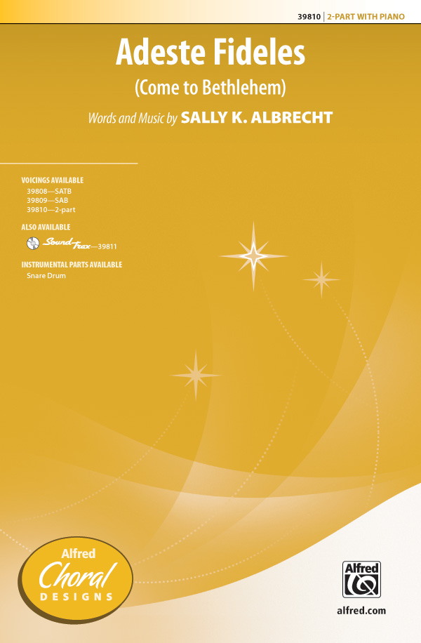 Adeste Fideles : 2-Part : Sally K. Albrecht : Sheet Music : 00-39810 : 038081444710 