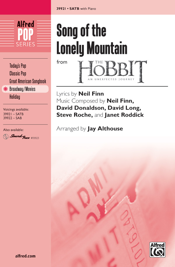 Song of the Lonely Mountain : SATB : Jay Althouse : Steve Roche : Lord of the Rings : 00-39921 : 038081445823 