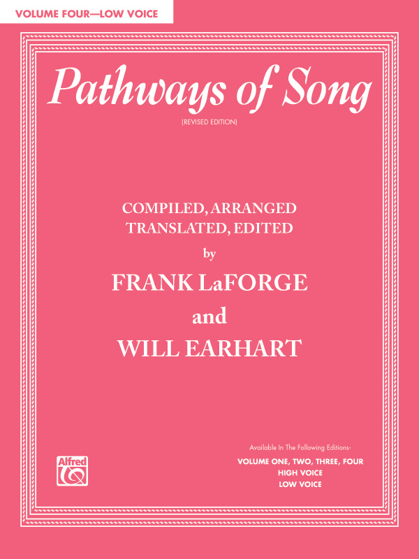 Frank LaForge and Will Earhart : Pathways of Song, Volume 4 - Low Voice : Solo : Songbook & CD : 038081445939  : 00-39933