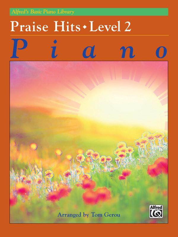 Alfred’s Basic Piano Library: Praise Hits, Level 2