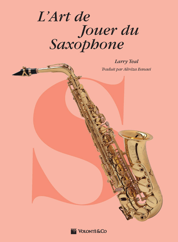 L’Art de Jouer du Saxophone [The Art of Saxophone Playing]