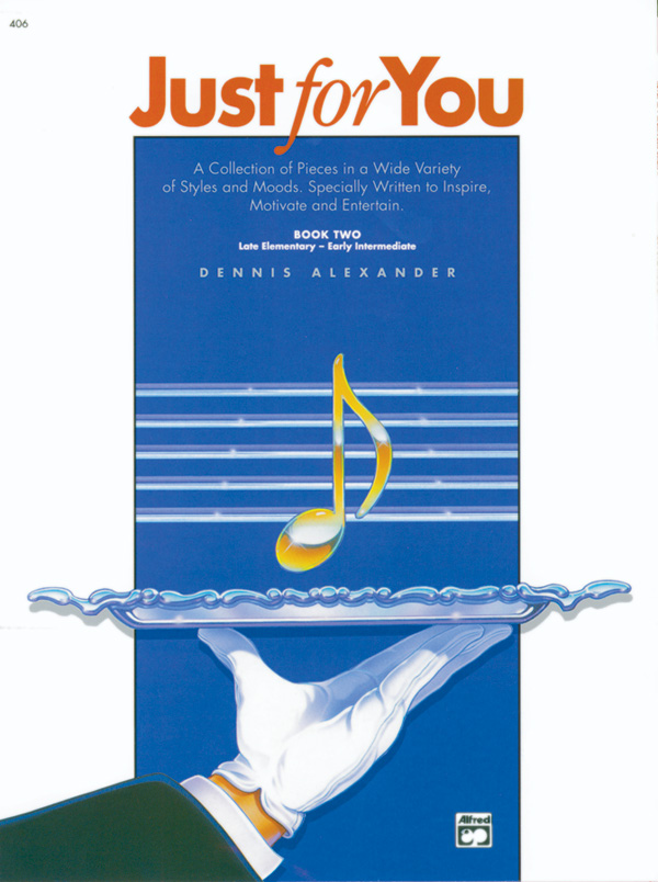 Just for You, Book 2: Piano Book: Dennis Alexander | Sheet Music