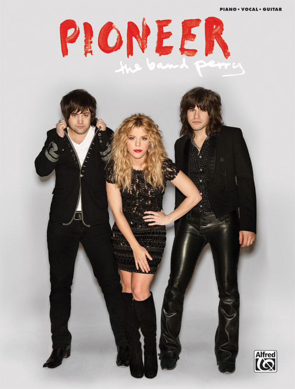 The Band Perry: Pioneer