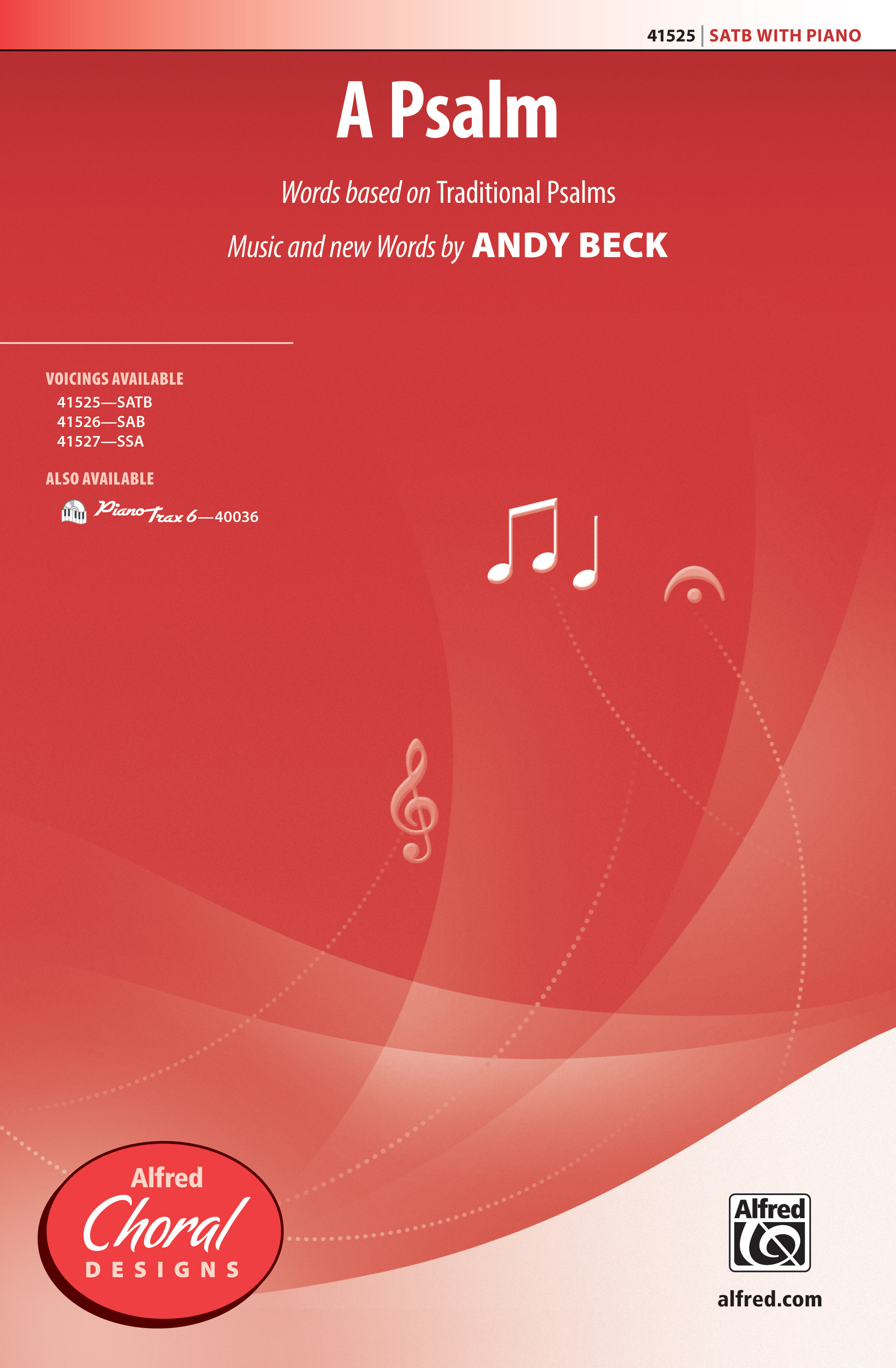 A Psalm : SATB : Andy Beck : Sheet Music : 00-41525 : 038081447254 