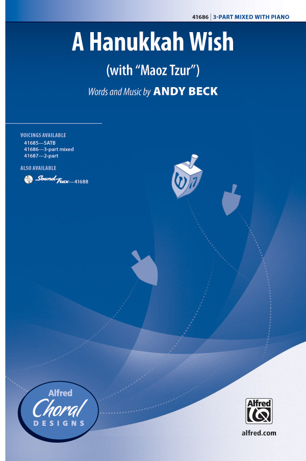 A Hanukkah Wish : 3-Part Mixed : Andy Beck : Sheet Music : 00-41686 : 038081467665 