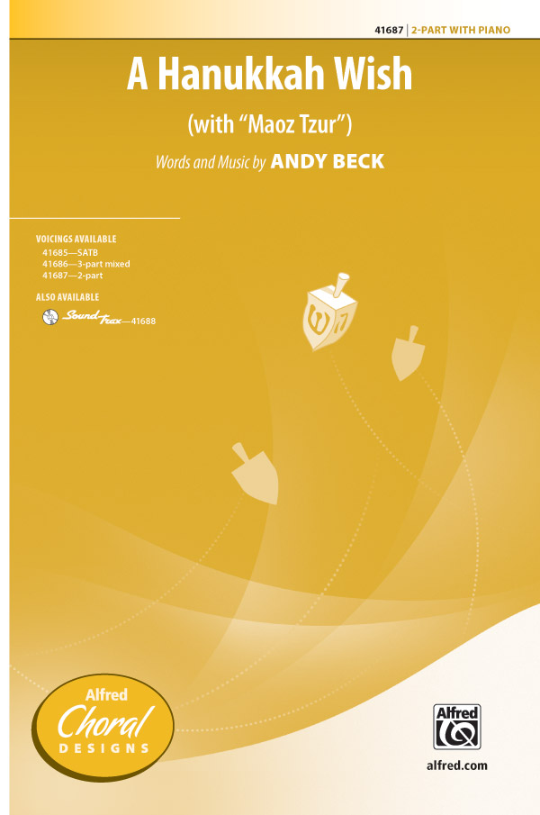 A Hanukkah Wish : 2-Part : Andy Beck : Sheet Music : 00-41687 : 038081467672 