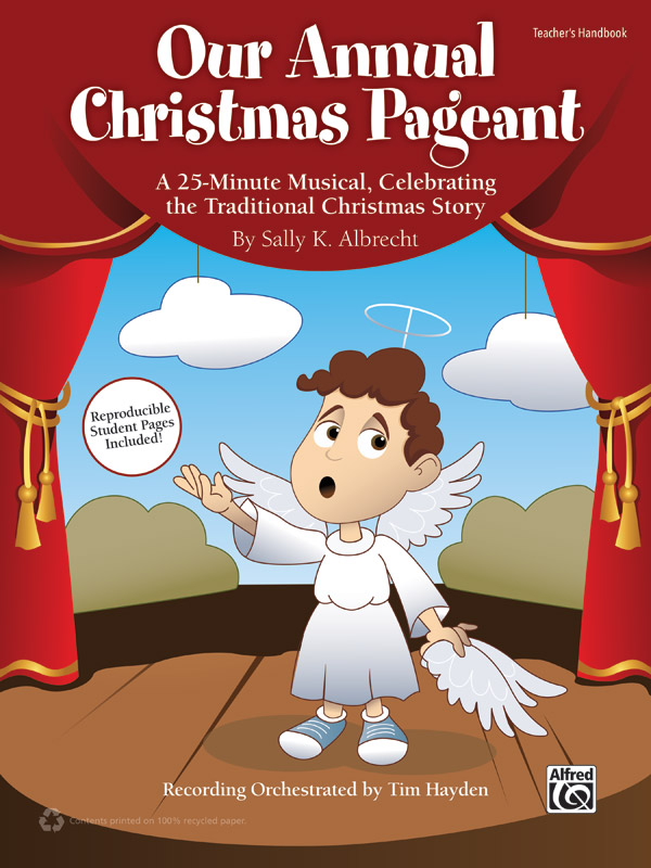 Sally K. Albrecht : Our Annual Christmas Pageant : Unison / 2-Part : Songbook : 038081469102  : 00-41830
