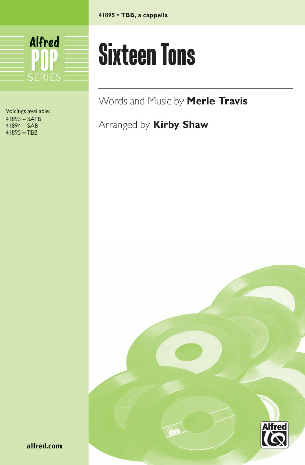 Sixteen Tons : TBB : Kirby Shaw : Merle Travis : Sheet Music : 00-41895 : 038081469751 