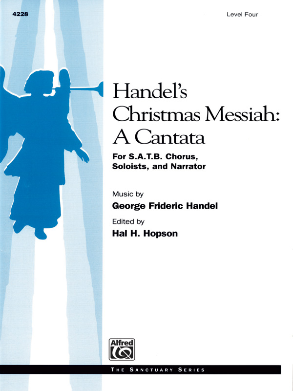 Handel's Christmas Messiah A Cantata SATB Choral Score