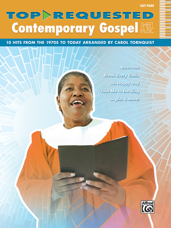 Top-Requested Contemporary Gospel Sheet Music: Piano Book | Sheet Music