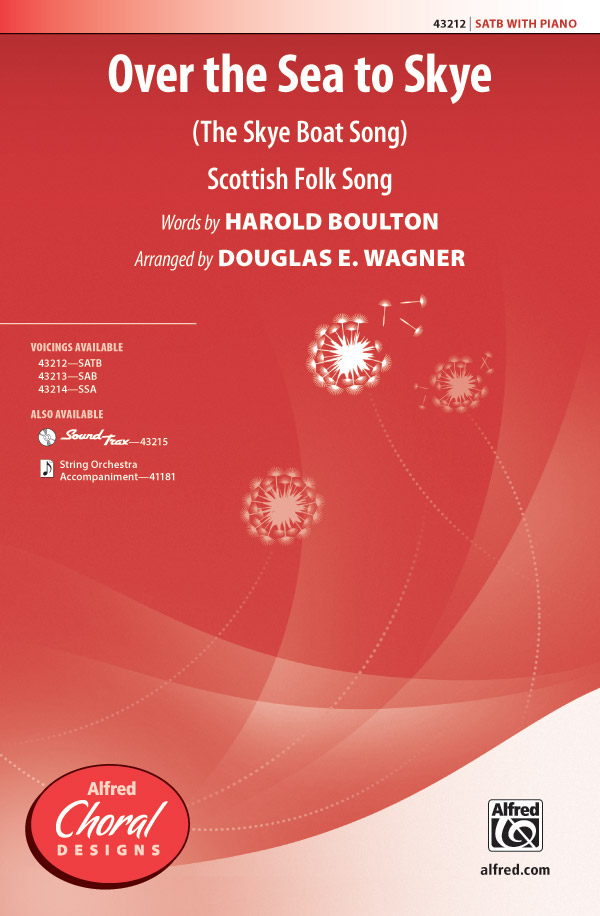 Skye Boat Song : SATB : Douglas Wagner : Sheet Music : 00-43212 : 038081487540 