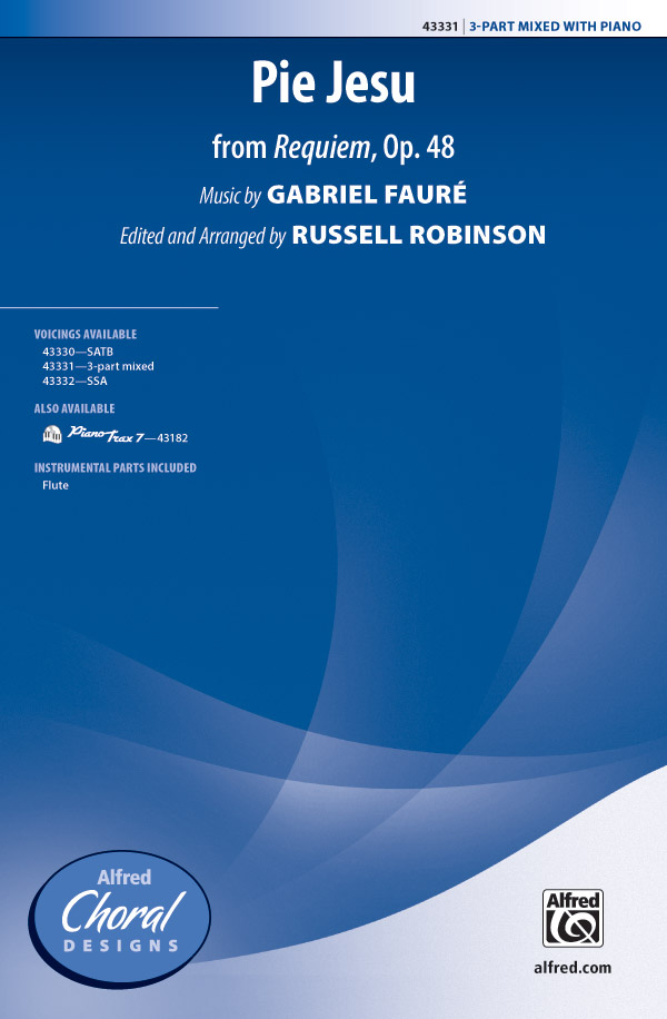 Pie Jesu (from Requiem, Op. 48) 3Part Mixed Choral Octavo Gabriel