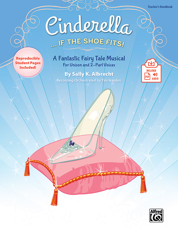 Sally K. Albrech : Cinderella . . . If the Shoe Fits! : Book & Enhanced CD  : 038081489735  : 00-43433