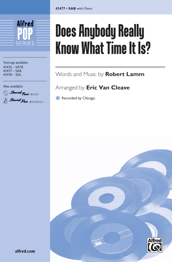 Does Anybody Really Know What Time It Is SAB Choral Octavo Chicago Does anybody really know what time it is sab choral octavo chicago