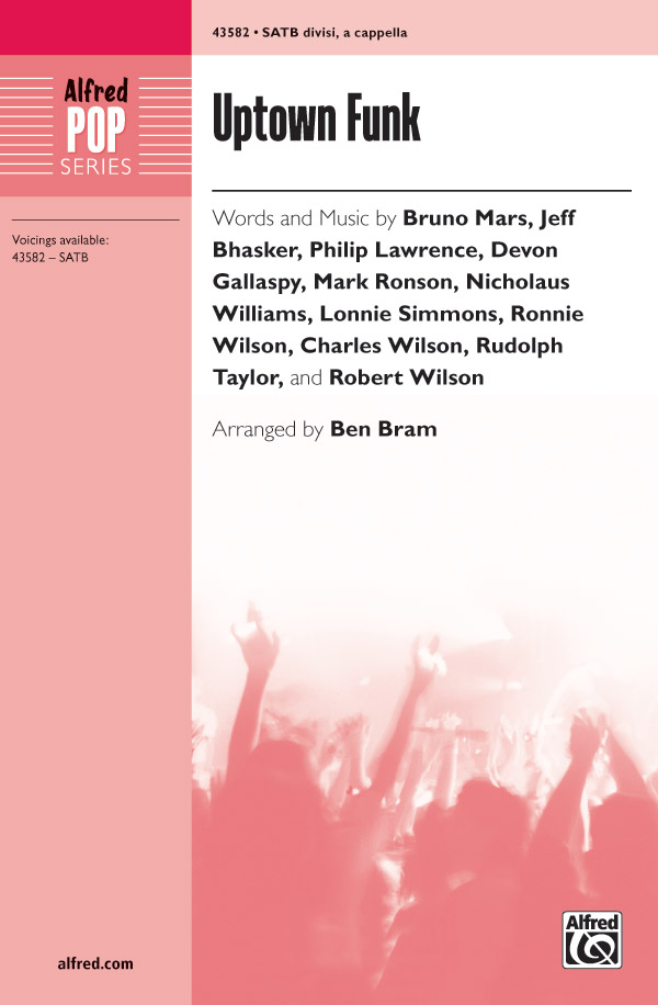 Uptown Funk Satb Divisi A Cappella Choral Octavo Rudolph Taylor Uptown Funk Satb Divisi A Cappella Choral Octavo Rudolph Taylor
