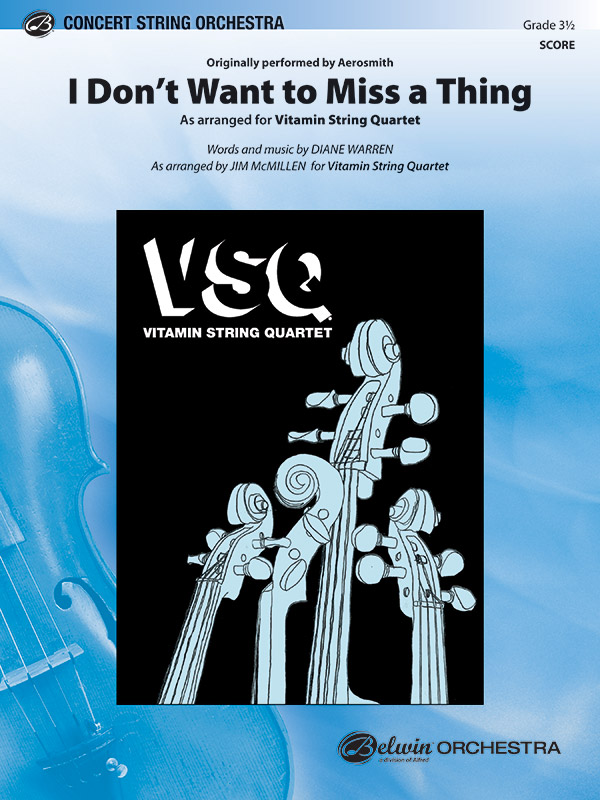I Don T Want To Miss A Thing String Orchestra Conductor Score Parts Vitamin String Quartet
