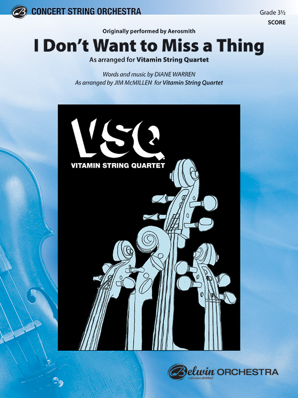I Don T Want To Miss A Thing String Orchestra Conductor Score Parts Vitamin String Quartet I Don T Want To Miss A Thing String Orchestra Conductor Score Parts Vitamin String Quartet