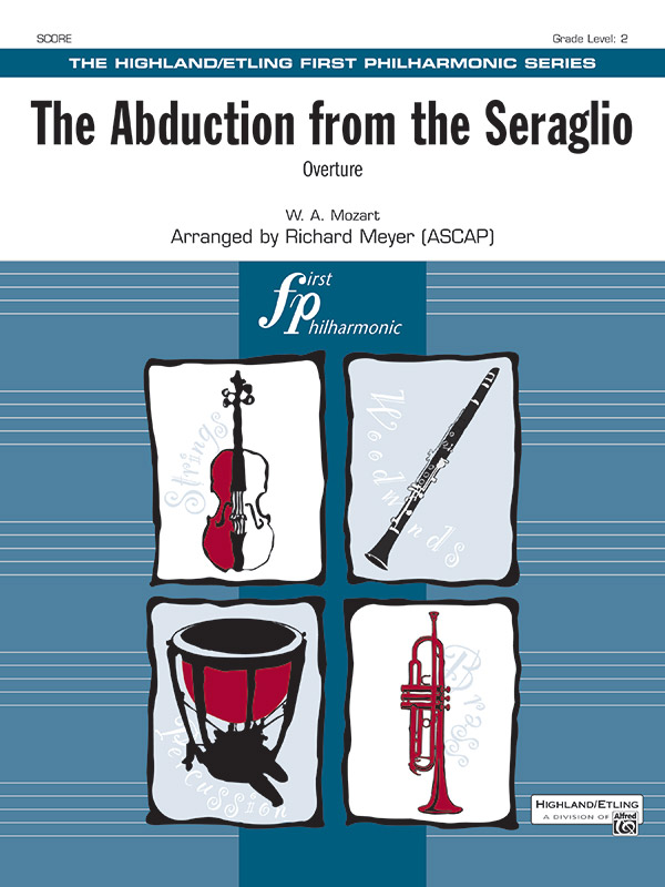 The Abduction from the Seraglio The Abduction from the Seraglio