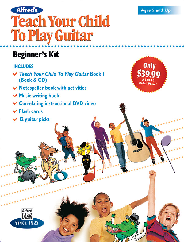 Alfred’s Teach Your Child to Play Guitar: Beginner’s Kit