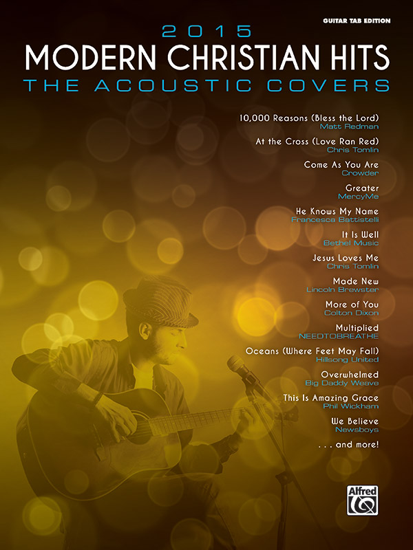 15 Modern Christian Hits The Acoustic Covers Guitar Tab Edition Book 15 Modern Christian Hits The Acoustic Covers Guitar Tab Edition Book