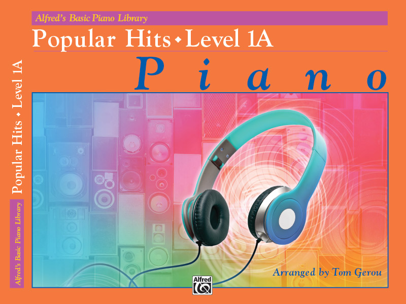 Alfred’s Basic Piano Library: Popular Hits, Level 1A