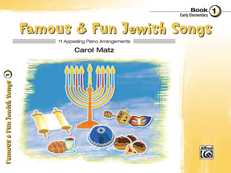 Famous & Fun Jewish Songs, Book 1