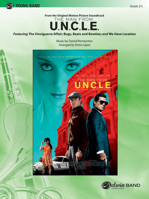 The Man from U.N.C.L.E. (from the Original Motion Picture Soundtrack) The Man from U.N.C.L.E. (from the Original Motion Picture Soundtrack)