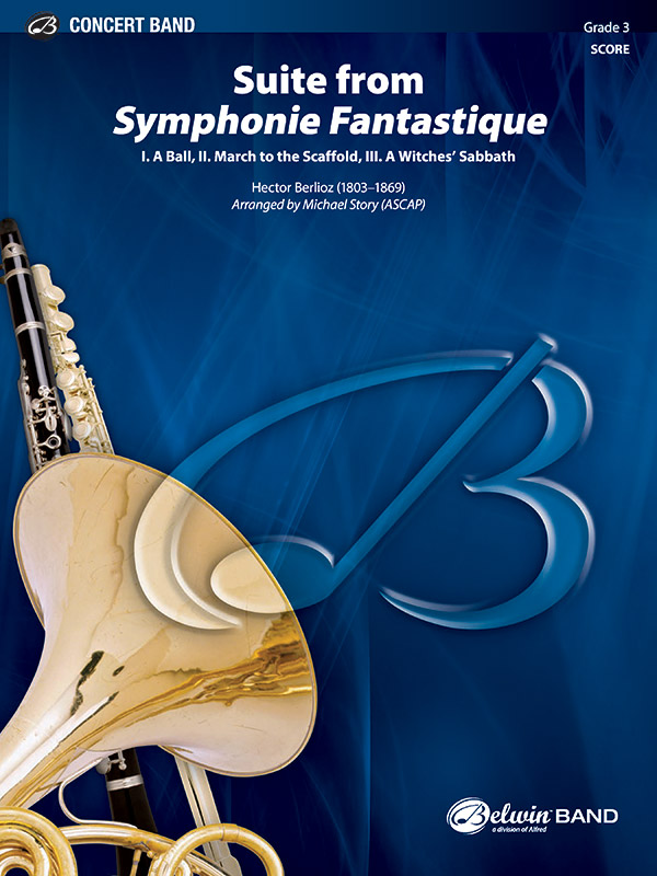 Suite from Symphonie Fantastique Suite from Symphonie Fantastique
