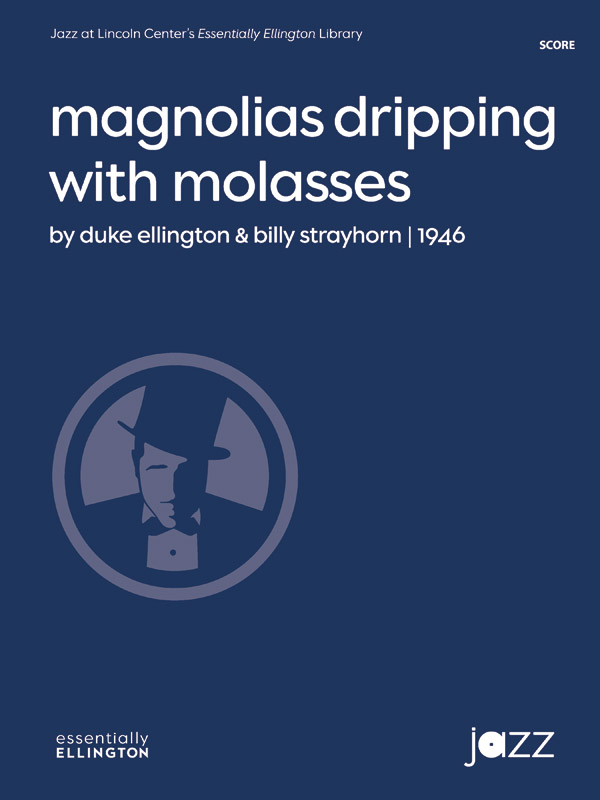 Magnolias Dripping with Molasses