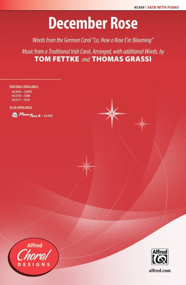 December Rose : SATB : Tom Fettke : Sheet Music : 00-45369 : 038081511092 