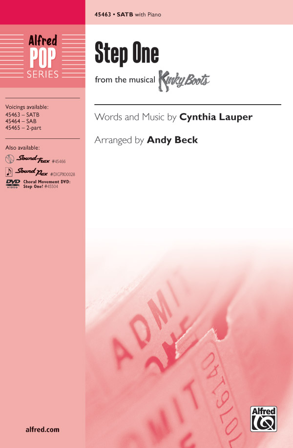 Step One : SATB : Andy Beck : Cynthia Lauper : Kinky Boots : Sheet Music : 00-45463 : 038081512037 