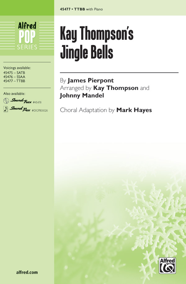 Kay Thompson's Jingle Bells : TTBB : Mark Hayes : Sheet Music : 00-45477 : 038081512174 