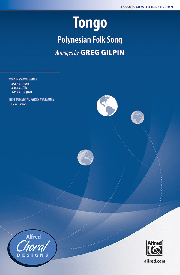 Tongo : SAB : Greg Gilpin : Sheet Music : 00-45660 : 038081513997 
