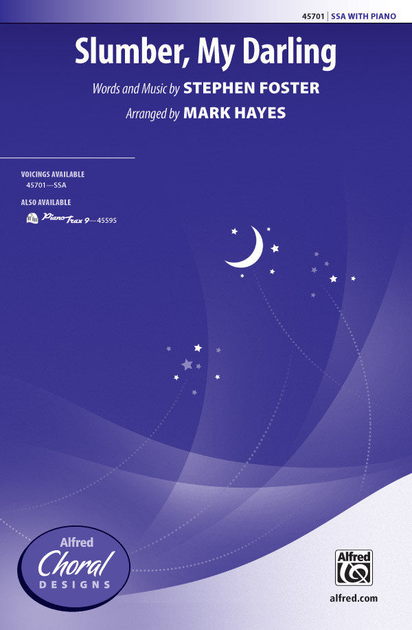 Slumber, My Darling : SSA : Mark Hayes : Sheet Music : 00-45701 : 038081514406 