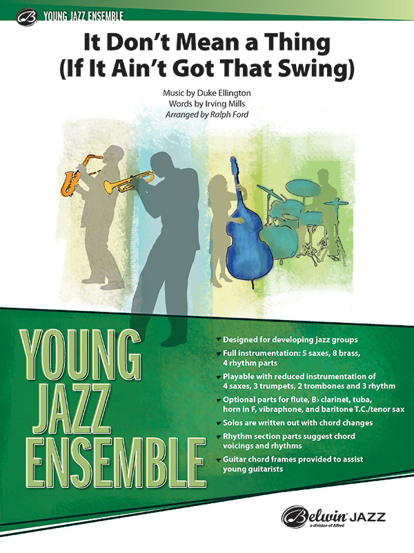 It Don't Mean a Thing (If It Ain't Got That Swing) Jazz Ensemble