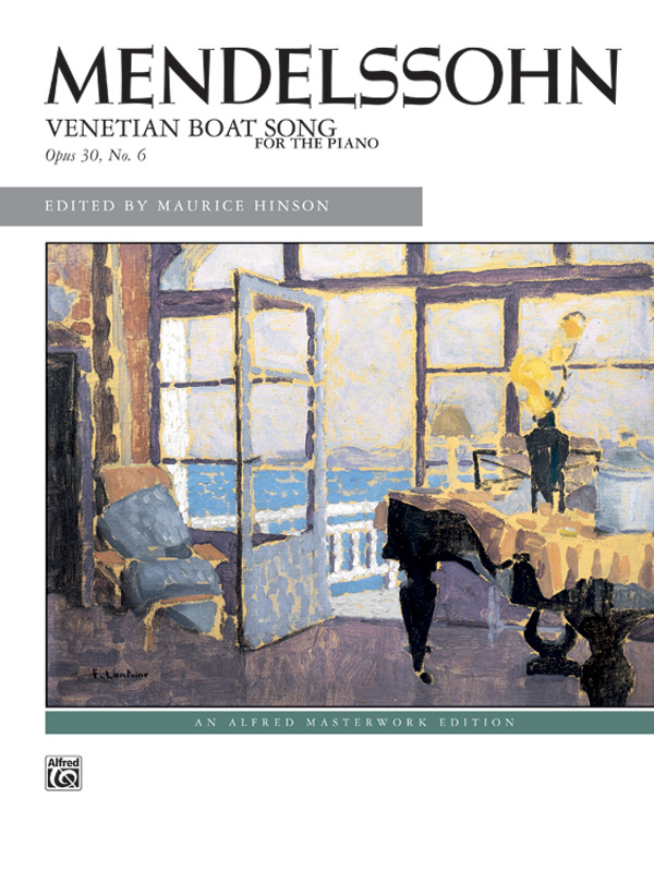 Mendelssohn: Venetian Boat Song, Opus 30, No. 6 Mendelssohn: Venetian Boat Song, Opus 30, No. 6